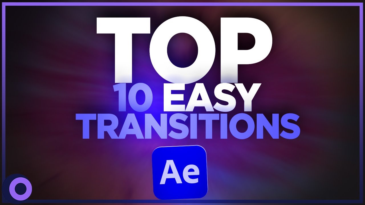 10 Easy After Effects Transitions 2023 - YouTube