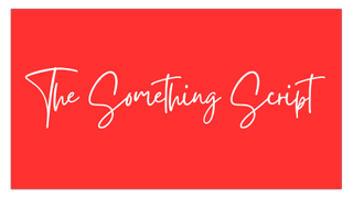 White text on a red background displaying the script font The Something Script.