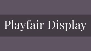 Best free fonts: Sample of Playfair