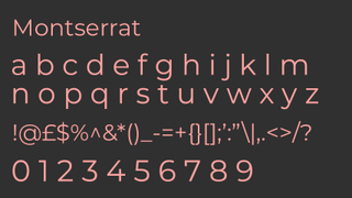 Light pink text displaying the sans serif font Montserrat on a charcoal background.