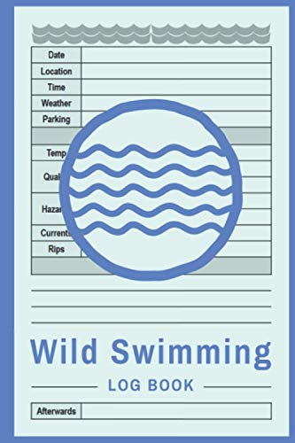 Wild Swimming Logbook: Wild...