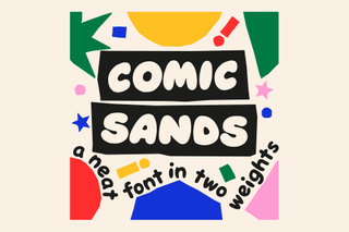 Beige/pink text displaying the text font Comic Sands in amid a colourful and playful design.