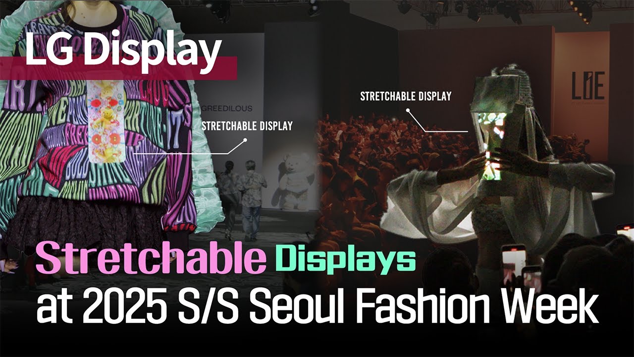 LG Display's Stretchable displays stole the spotlight at Seoul Fashion Week! - YouTube