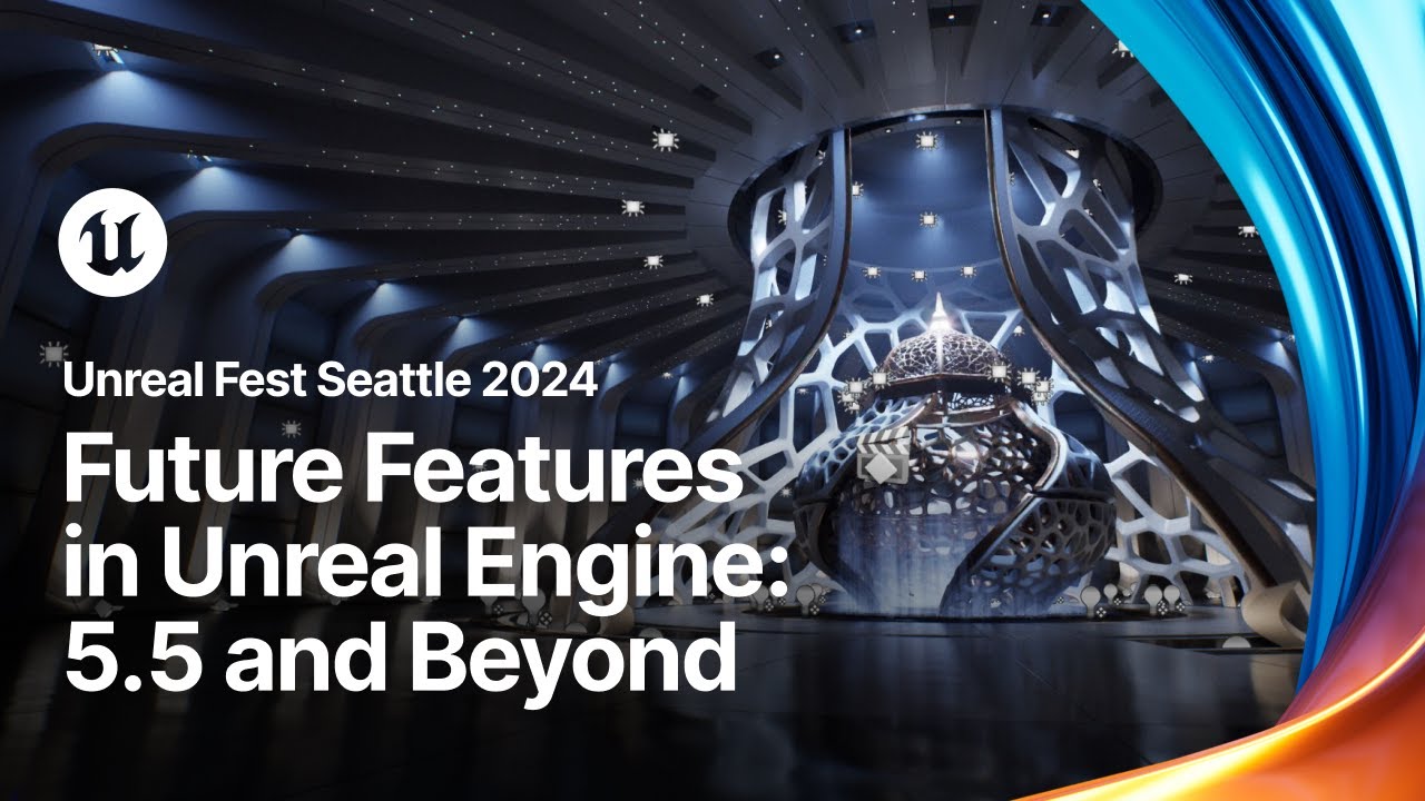 Future Features in Unreal Engine: 5.5 and Beyond | Unreal Fest 2024 - YouTube